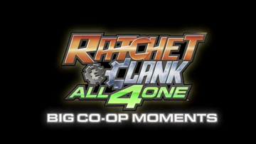 Ratchet and Clank: All 4 One - Big Co-Op Moments